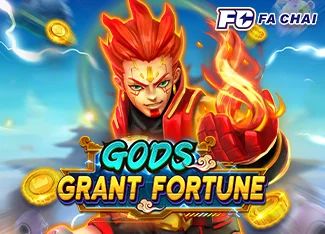 Gods Grant Fortune